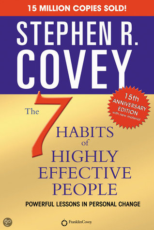 7 Habits of Highly Effective People - Stephen R. Covey
